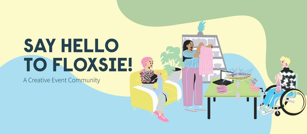 Say hello to Floxsie, a creative event company.